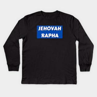 Jehovah Rapha | Christian Typography Kids Long Sleeve T-Shirt